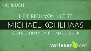 Hörbuch: Heinrich von Kleist "Michael Kohlhaas" | HÖRBUCH | AUDIOBOOK