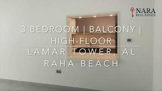 3 BDR+ Maid's | Balcony | High Floor | Lamar Tower | Al Raha Beach