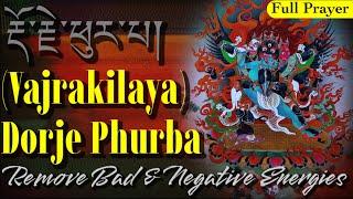 Dorje Phurba(Vajrakilaya)རྡོ་རྗེ་ཕུར་པ|Remove Bad & Negative Energies|Clean Obstacles, Unfavorable