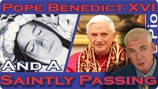 Pope Benedict XVI and a Saintly Death