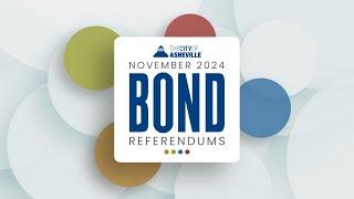 City of Asheville, November 2024 General Election Bond Referendum