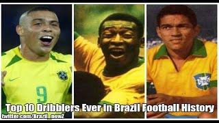 Top 10 Dribblers Ever in Brazil Football History