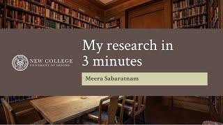 My research in 3 minutes - Meera Sabaratnam