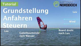 Surfschule Norddeich I Grundstellung, Anfahren, Steuern IWindsurfen lernen I VDWS