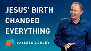 News of a New King (2/2) | Bayless Conley