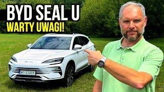  BYD SEAL U • Czy jest warty uwagi?•  4K • Auto Made in China