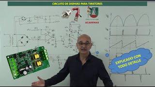 Como funciona y se hace un CIRCUITO DISPARO PARA TIRISTORES (CLASE 142)