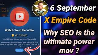 X Empire Episode 36 Code | Why SEO Is the ultimate power mov ? Code x Empire