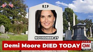 Demi Moore And 6 Famous American People Who Died Today November 27, 2024 - WHO DIED TODAY! NEWS