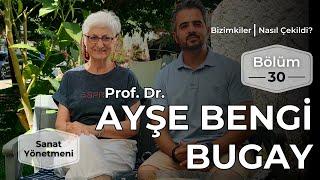 Bizimkiler: Nasıl Çekildi? | 30. Bölüm - Prof.Dr.Ayşe Bengi Bugay #bizimkiler #ayşebengibugay