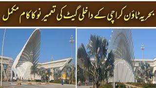 Construction of main entrance of Bahria Town completed |Latest Update