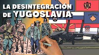 La desintegración de Yugoslavia