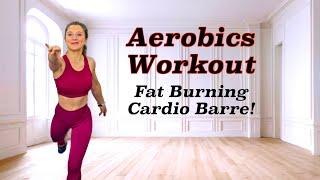 Aerobic Dance Workout for Weight Loss. Barre workout. Fun Cardio Exercises. Full body workouts.