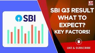 SBI Q3 Result 2025 Expectations: Industry-Leading Loan Growth In Store? | Key Factors To Watch!