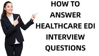 ️ Healthcare interview questions ( step by step guide ) 100 %free