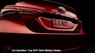 2017 Top Midsize Sedan | Top and best Sedan by CarQuestion!