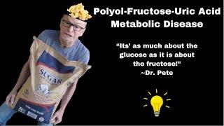 Polyol-Fructose-Uric Acid Drives Metabolic Disease