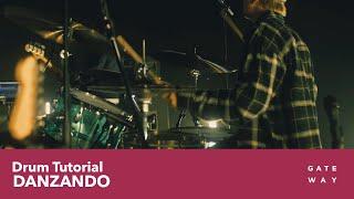 Danzando | Drums Playthrough | @gatewayworshipespañol