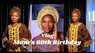 Birthday Vlog... My Mom clocked 60 and here is how we CELEBRATED it