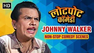 Best of Johnny Walker | Non-Stop Comedy Scenes | Hindi Movies | Bollywood Comedy Movies