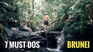  7 MUST-DOS in BRUNEI DARUSSALAM