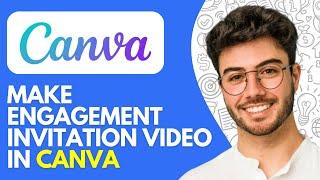 How to Make Engagement Invitation Video in Canva (2024) Easy Tutorial