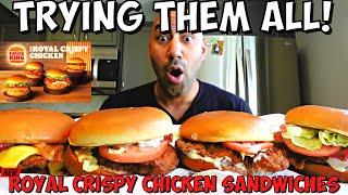 Trying all the Burger King Royal Crispy Chicken Sandwiches - MUKBANG Review