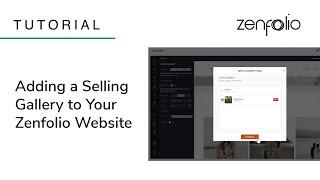 Adding a Selling Gallery to Your Zenfolio Website