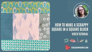 How to make a scrappy square in a square block video tutorial