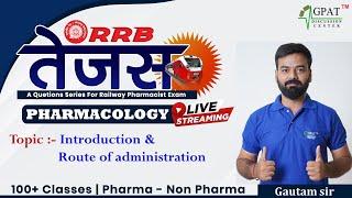 Introduction and Routes of drug administration | RRB TEJAS-RAILWAY PHARMACIST |  #railwaypharmacist