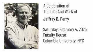 Jeffrey B. Perry Memorial Service at Faculty House - February 4, 2023