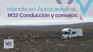 Islandia en autocaravana: #02 Conducción y consejos