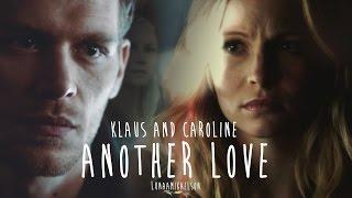 Klaus & Caroline (Klaroline) ● Another Love