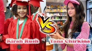 Kirah Rush (The Rush Fam) VS Yana Chirkina Transformation | From Baby To Now Years Old