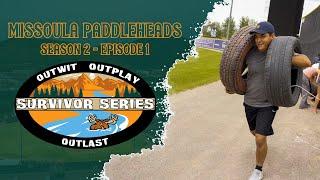 PaddleHeads Survivor Series - Episode 1 | Season 2