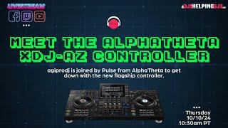 AGI PRO DJ LAUNCH DAY LIVE | AlphaTheta XDJ-AZ with PULSE!