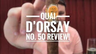 Quai d'Orsay No. 50 Cuban Cigar Review!