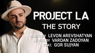 THE STORY (“ԻՄ ՍԵՐ”) by PROJECT LA