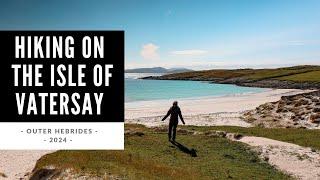 Hiking on the Isle of Vatersay - Outer Hebrides 2024