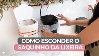 [DICA] COMO ORGANIZAR SUA LIXEIRA E ESCONDER O SAQUINHO | ELA DECORA