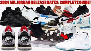 2024 AIR JORDAN RELEASE DATES: COMPLETE GUIDE 