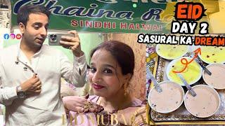 Eid Day 02 | Sasural ka Dream  | Sahil Khan NT | #vlog #sahilkhannt #eid