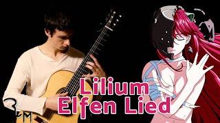 Elfen Lied - Lilium - Classical Guitar Cover