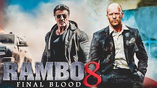 Rambo 8 Final Blood ( 2025 ) Movie Facts | Sylvester Stallone, Jason Statham | Fact And Update