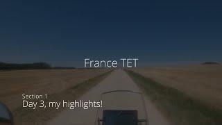 France TET Day 3 Highlights