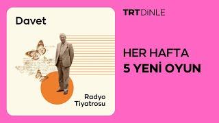 Radyo Tiyatrosu: Davet | Aile