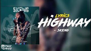 Skeng - Highway (Lyrics)