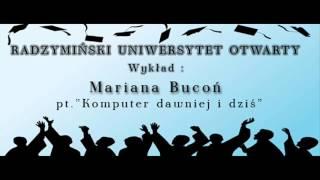 Radzymiński Uniwersytet Otwarty: Marian Bucoń - "Komputer dawniej i dziś"