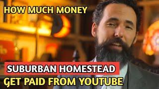 SUBURBAN HOMESTEAD || HOW MUCH MONEY DOES SUBURBAN HOMESTEAD CHANNEL EARN FROM YOUTUBE