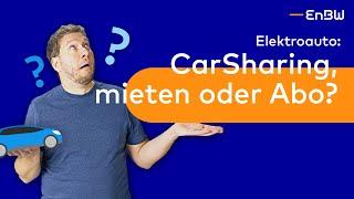 E-Auto Carsharing, mieten oder Abo? Der Vergleich | EnBW E-Wissen